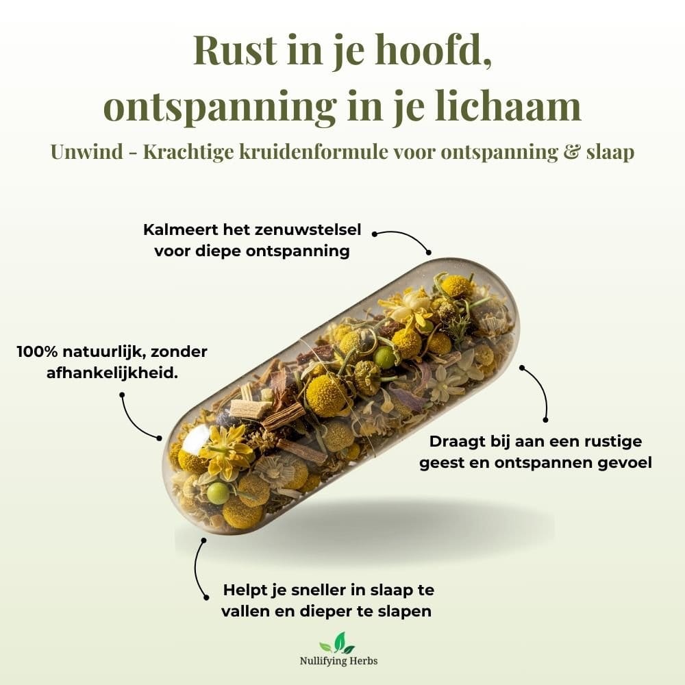 Unwind - Voor Ontspanning en Een Goede Nachtrust - Nullifying Herbs